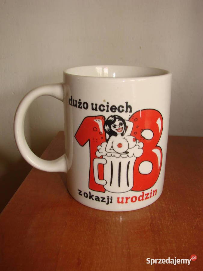 Dużo uciech z okazji 18 urodzin kubek Antyki, Sztuka, Kolekcje Pruszcz Gdański