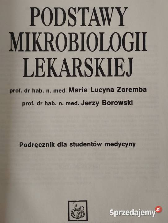 PODSTAWY MIKROBIOLOGI LEKARSKIEJ tradycyjny podręcznik Podręczniki Olkusz