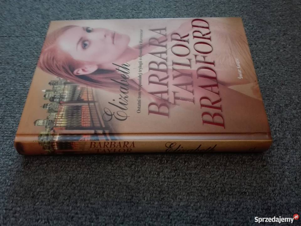 Elizabeth Barbara Taylor Bradford o dynastii z Gdańsk