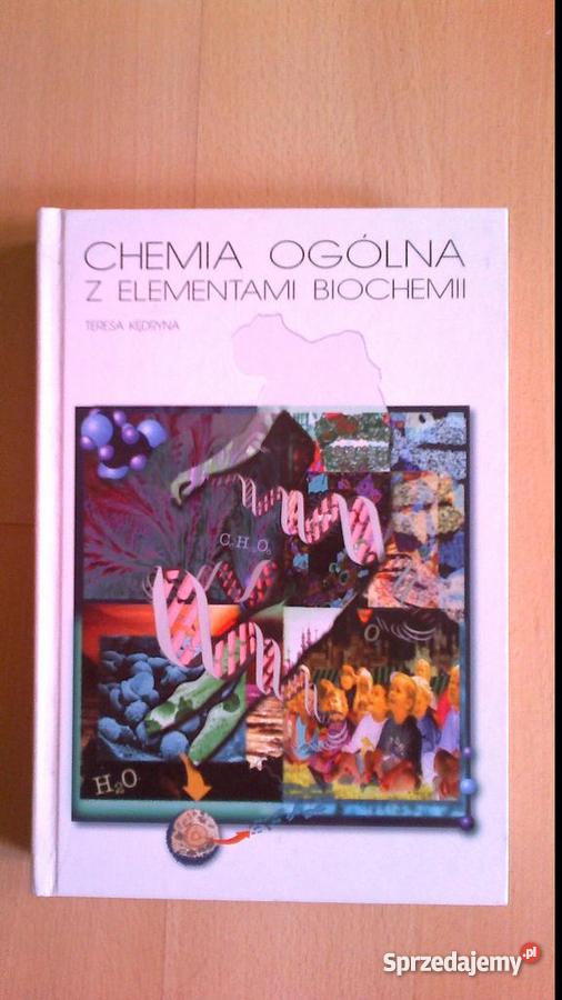 Chemia Ogólna z Elementami Biochemii T Kędryna małopolskie
