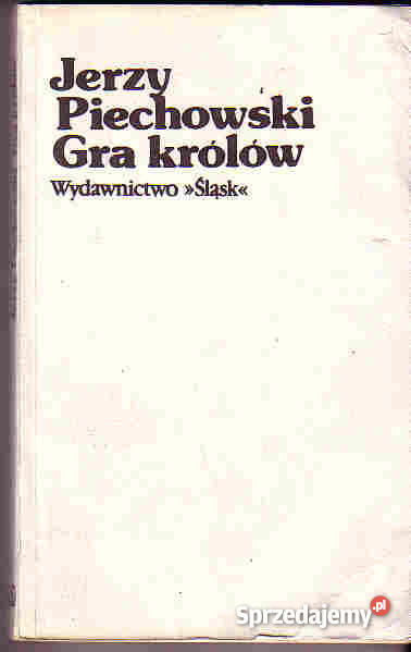 3822 GRA KRÓLÓW JERZY PIECHOWSKI sprzedam