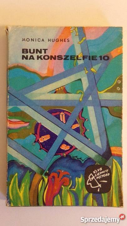 BUNT NA KONSZELFIE 10 MONICA HUGHES Piła