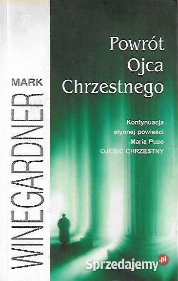 powrót Ojca chrzestnego M Winegardner Puławy