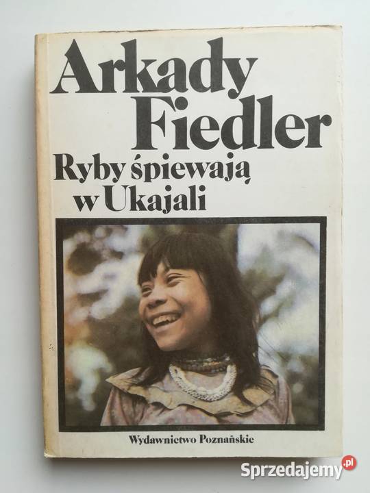 Ryby śpiewają w Ukajali Fiedler IMG Goleniów sprzedam