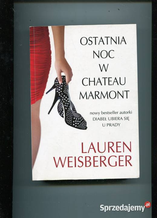 Ostatnia noc w Chateau Marmont Weisberger Szczecin