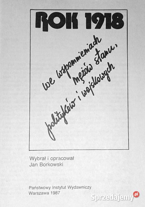 1918 We wspomnieniach mężów stanu polityków i Chełm