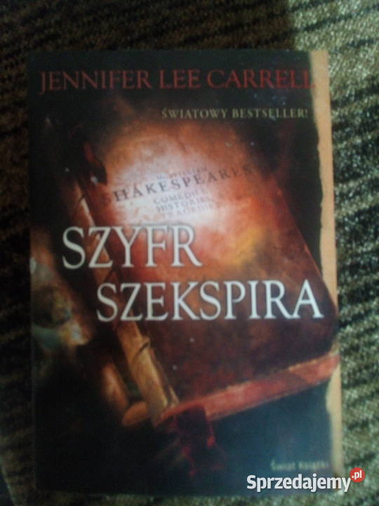 Szyfr Szekspira Jennifer Lee Carrell miękka Proza i poezja mazowieckie Warszawa