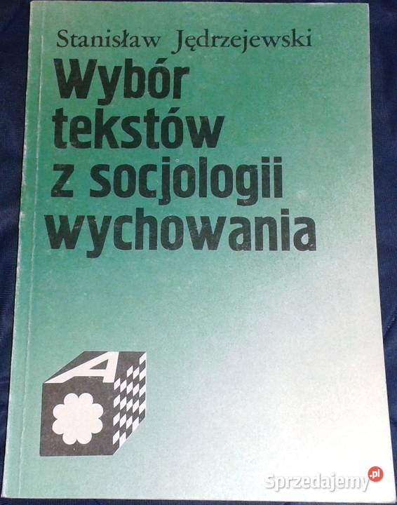 Wybór tekstów z socjologii wychowania S Chełm