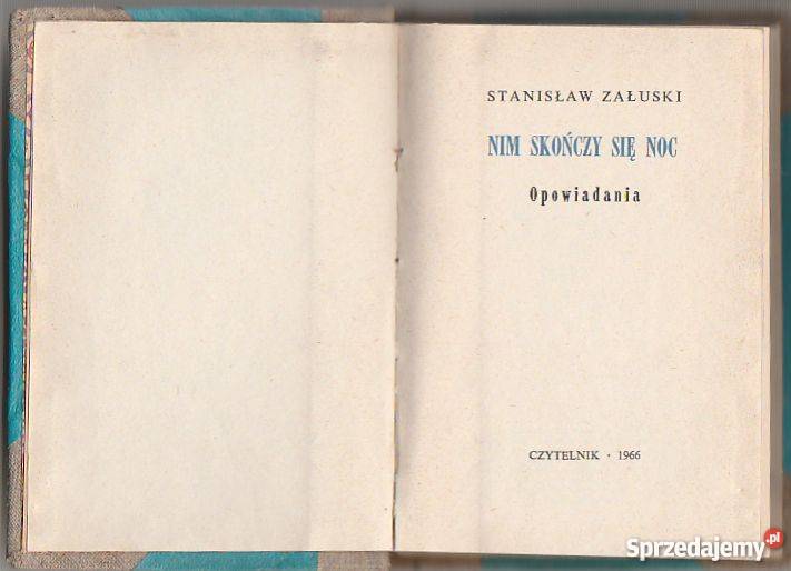 7373 NIM SKOŃCZY SIĘ NOC OPOWIADANIA STANISŁAW Czyrna