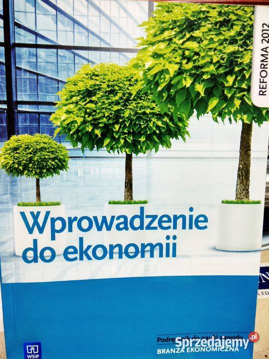 Wprowadzenie do ekonomii Nojszewska unikatowe Warszawa