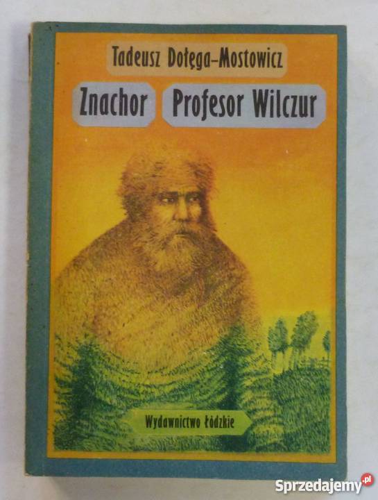 Znachor Profesor Wilczur T DołęgaMostowicz fa sprzedam