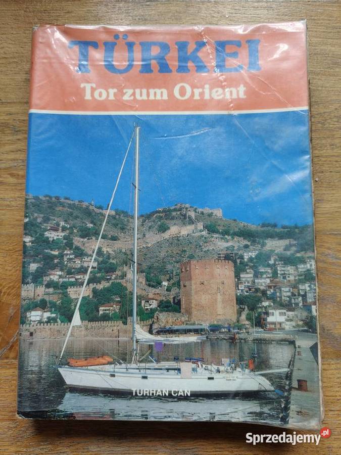 Turkei Tor zum Orient Turhan Can j niemiecki przewodnik