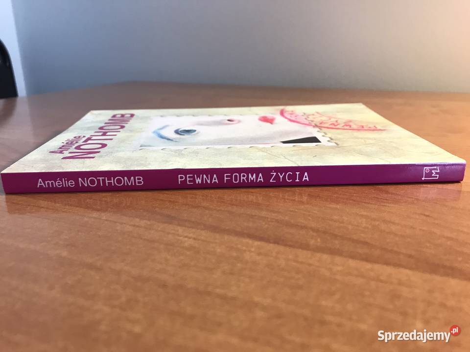 Książka Amlie Nothomb Pewna forma życia