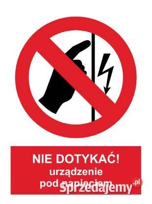Naklejka BHP NIE DOTYKAĆ urządzenie pod Kamionna