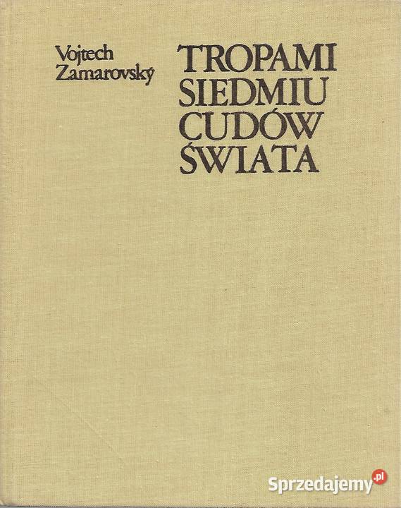 Tropami Siedmiu Cudów Świata V Zamarovsky Puławy