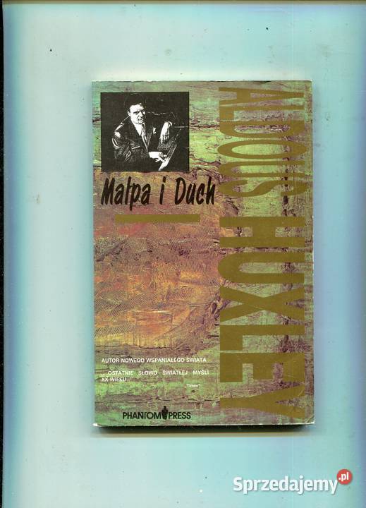 Małpa i Duch Aldous Huxley zachodniopomorskie Szczecin