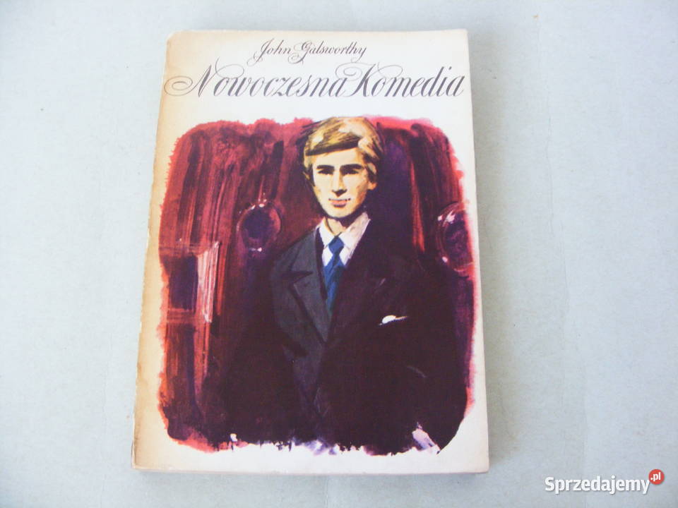 Galsworthy Saga rodu Forsyteów Nowoczesna Proza i poezja Oborniki Śląskie