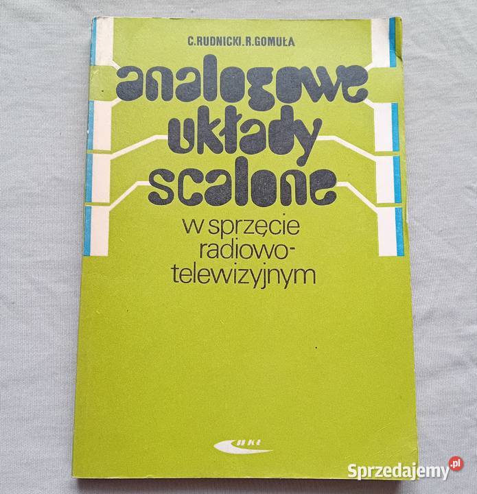 CRudnicki RGomuła Analogowe układy scalone w