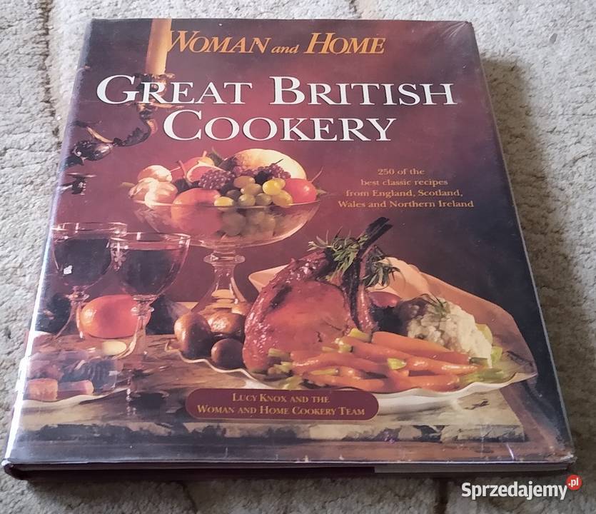 Woman and Home Great British Cookery Lucy Knox