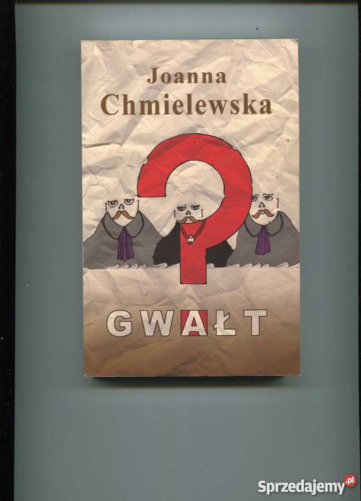 Gwałt Chmielewska Rok wydania 2011