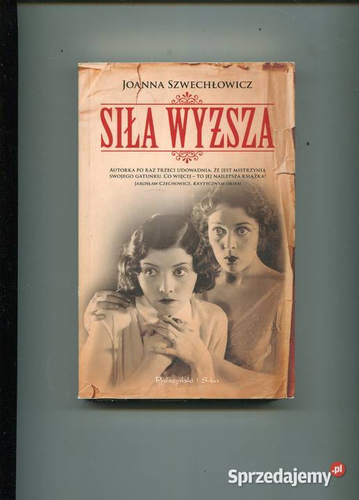 Siła wyższa Joanna Szwechłowicz Szczecin