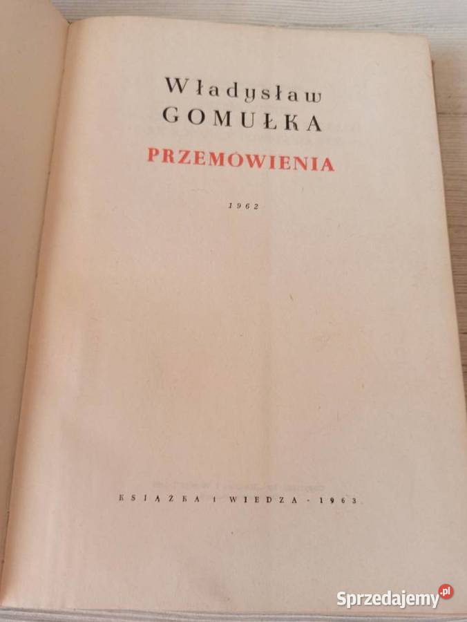 Władysław Gomułka Przemówienia 1962 Bielsko-Biała
