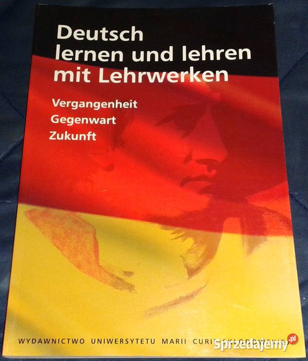 Deutsch lernen und lehren mit Lehrwerken UMCS Chełm