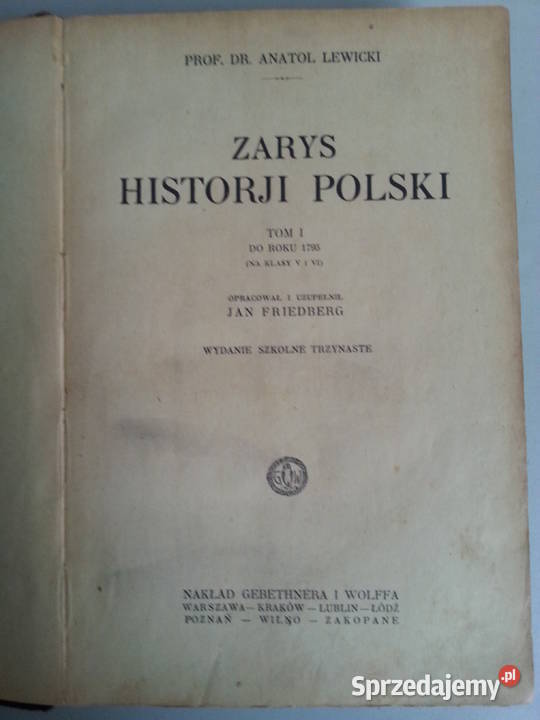 Zarys historji Polski Jan Friedberg 1928r Olesno