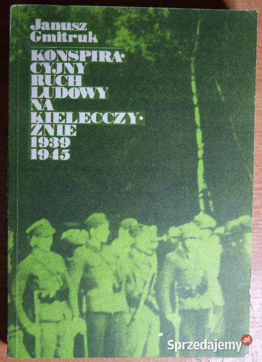 Janusz Gmitruk Konspiracyjny ruch ludowy na Parczew