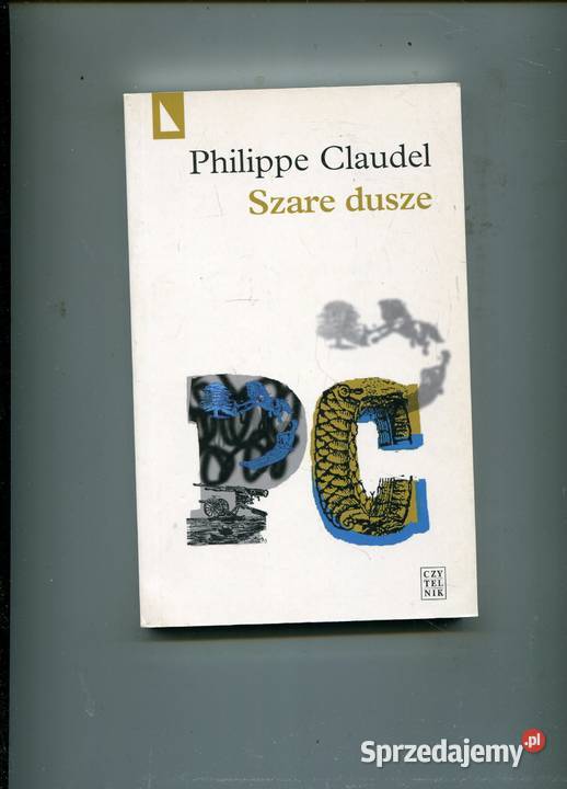 Szare dusze Philippe Claudel