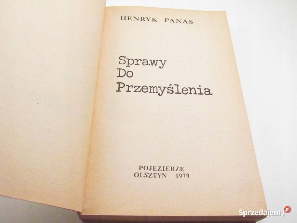 Sprawy do przemyślenia Panas Henryk Przemyśl