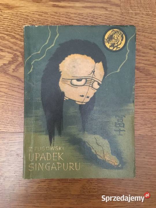 Upadek Singapuru Zbigniew Flisowski seria żółty Rok wydania 1961 Warszawa
