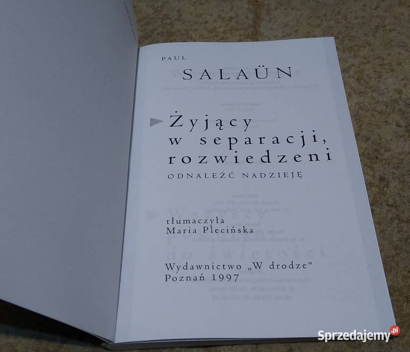 Żyjący w separacji rozwiedzeni odnaleźć nadzieję Rok wydania 1997 Gdańsk