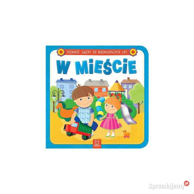 KSIĄŻKA POZNAJĘ ŚWIAT W MIEŚCIE Bielsk Podlaski