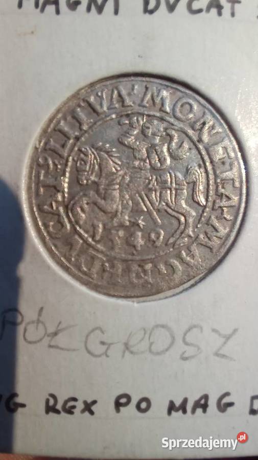 Półgrosz 1549r Zygmunt ll August sprzedam