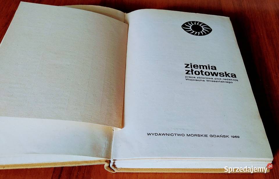 Ziemia złotowska praca zbiorowa pod red Książki naukowe i popularnonaukowe Gdańsk