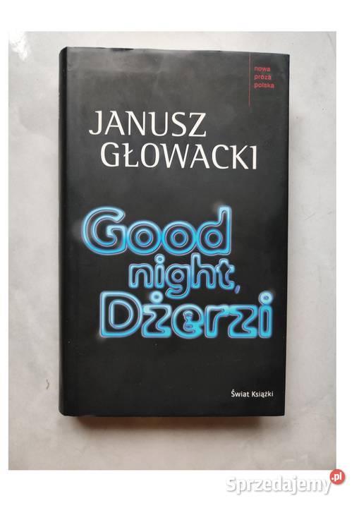 Good night Dżerzi Janusz Głowacki Kultura i Rozrywka Kielce