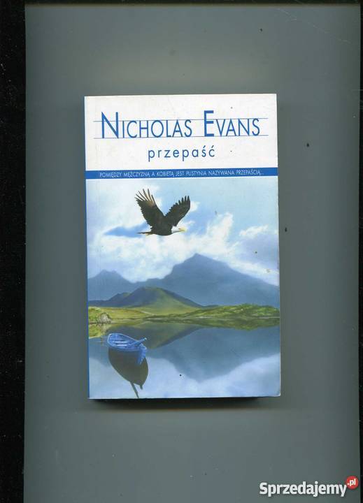 Przepaść Nicholas Evans Pozostałe