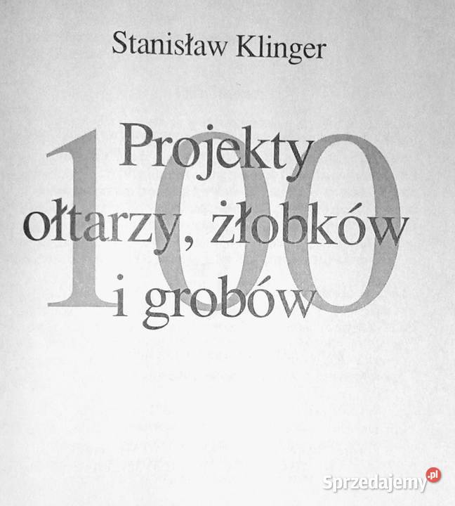 Projekty ołtarzy żłobków i grobów Stanisław lubelskie Chełm