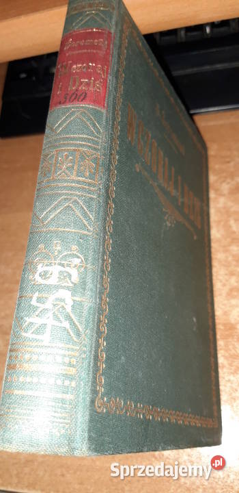 WCZORAJ I DZIŚ12 S Żeromski 1921 i 1925 unikat Iwno