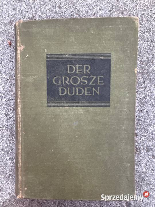 Der groe Duden Rechtschreibung der deutschen wielkopolskie Poznań