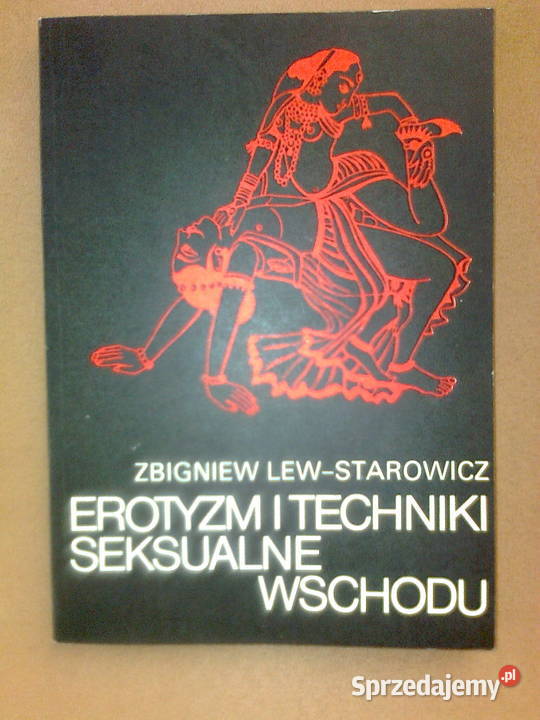 Zbigniew LewStarowicz Erotyzm i techniki medycyna, nauki medyczne Warszawa
