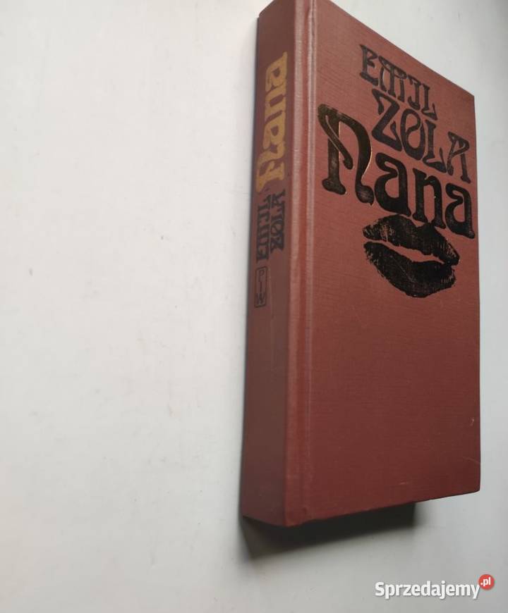 Nana powieść Emil Zola świętokrzyskie Kielce sprzedam