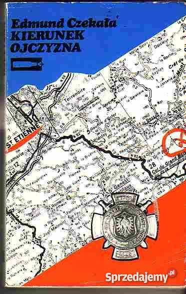 197 KIERUNEK OJCZYZNA EDMUND CZEKAŁA Czyrna