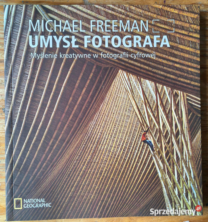 Umysł fotografa Michael Freeman National miękka Sosnowiec