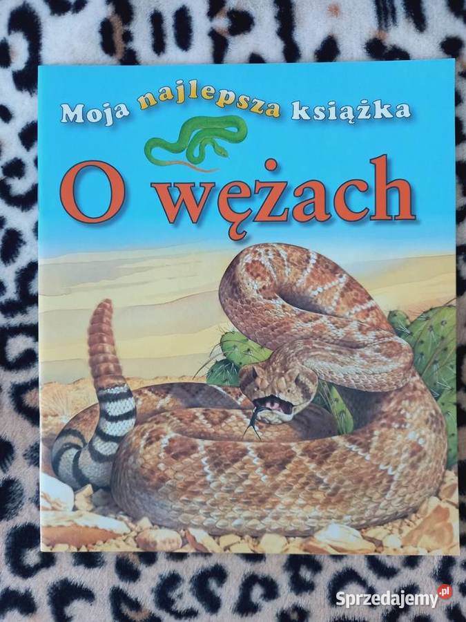 O wężach (seria Moja najlepsza książka)