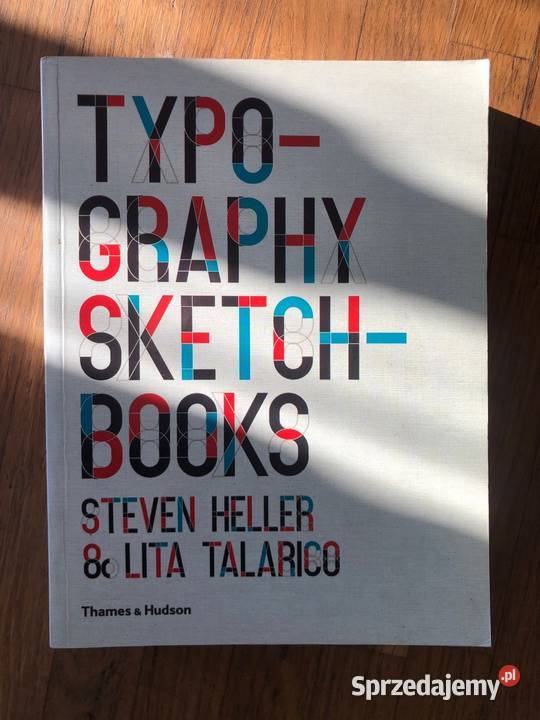 Typography SketchBooka Steven Heller THAMES sztuka i architektura Szramowo