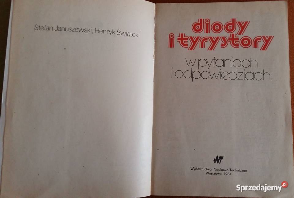Diody i tyrystory w pytaniach i opowiedziach Łódź