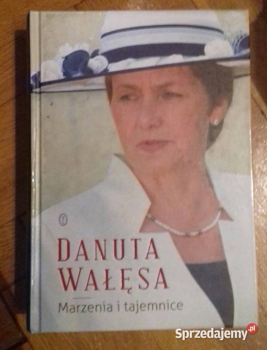 Danuta Wałęsa Marzenia i Tajemnice śląskie