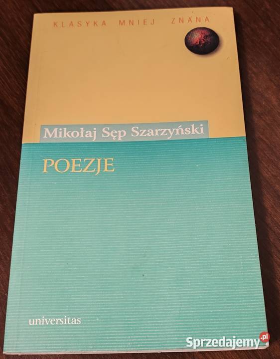 Poezje Mikołaj Sęp Szarzyński Kraków
